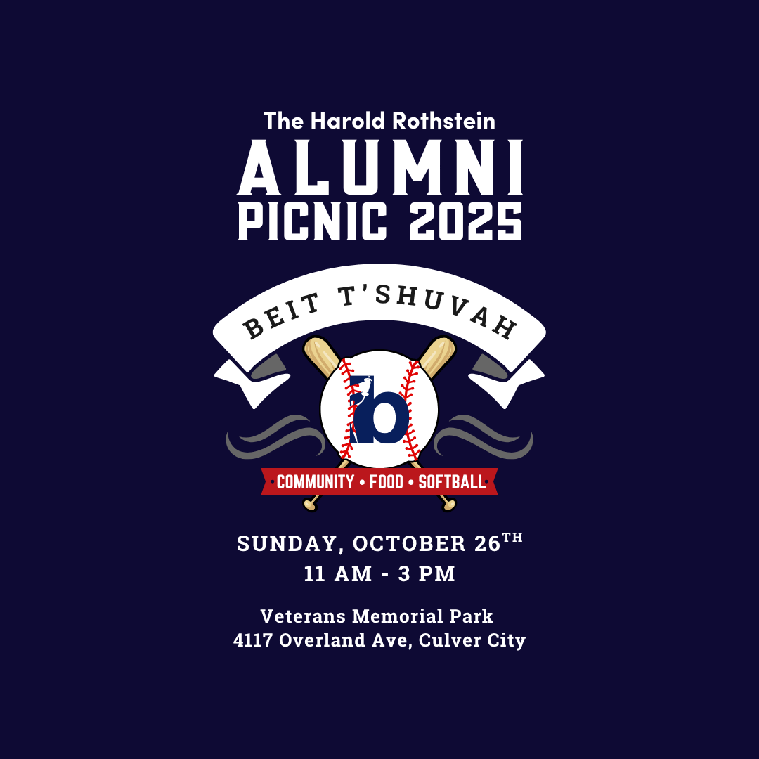 Event flyer for “The Harold Rothstein Alumni Picnic 2025” featuring baseball bats, a softball, and a banner reading “Beit T’Shuvah.” Join us for a warm welcome home on Sunday, Oct 26th, 11 AM–3 PM at Veterans Memorial Park, Culver City.