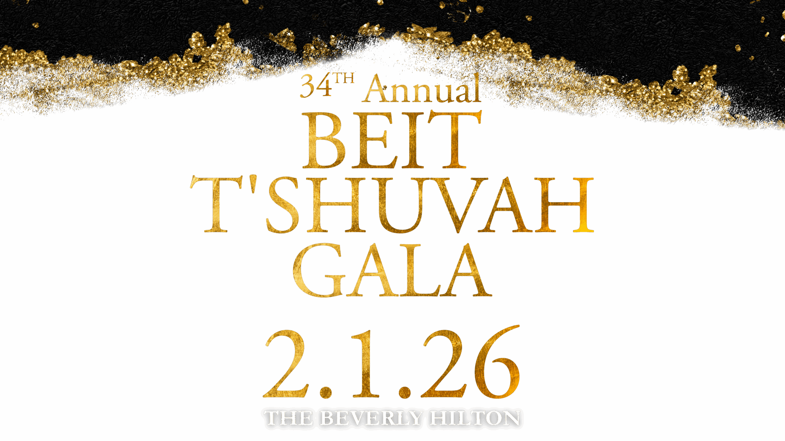 Gold and black invitation for the 34th Annual Beit T’Shuvah Gala on February 1, 2026, at The Beverly Hilton, with decorative gold glitter at the top.