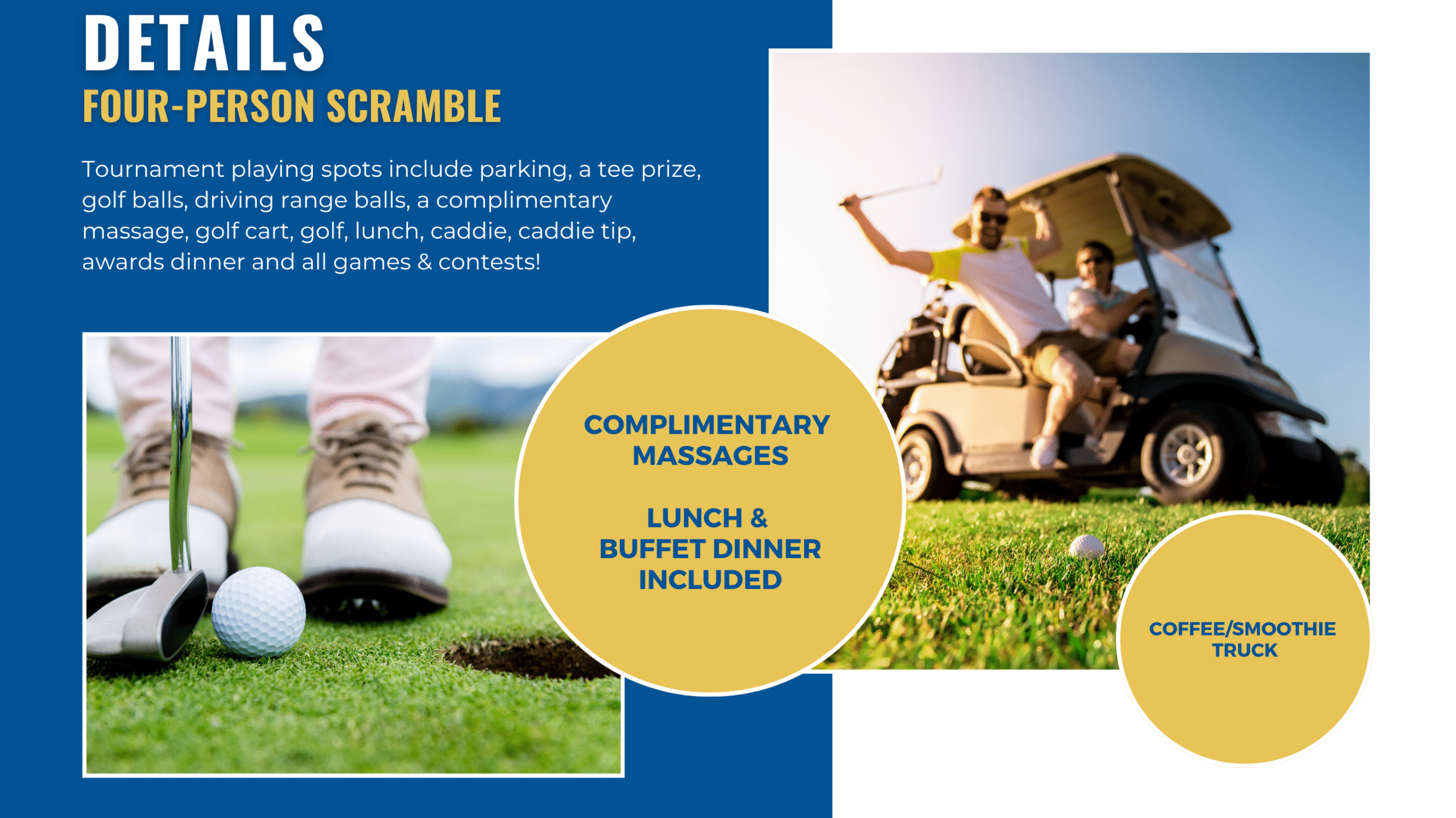 Four people play golf with a caddie on a sunny course during an exciting Open Golf Tournament. Highlighted text advertises complimentary massages, lunch, buffet dinner, and a coffee/smoothie truck at this four-person scramble golf event.