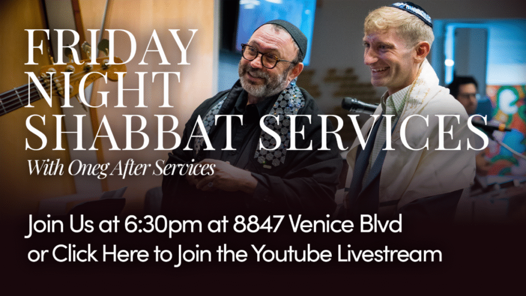 Two smiling men, one older and one younger, lead Friday night Shabbat services. Text invites viewers to join in person at 8847 Venice Blvd or via YouTube livestream at 6:30pm, with Oneg after services.