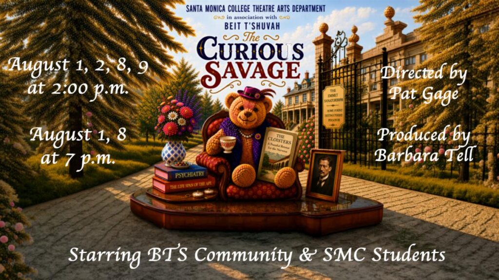 A teddy bear in an armchair sits on a stage with a sign for "The Curious Savage." Show dates and times are listed. Text credits the director, producer, and starring BTS Community & SMC Students.